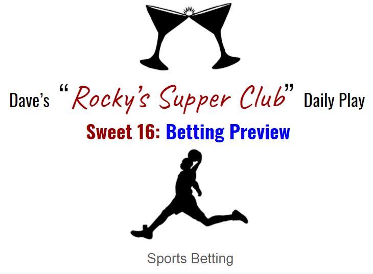 Sweet 16: Betting Preview