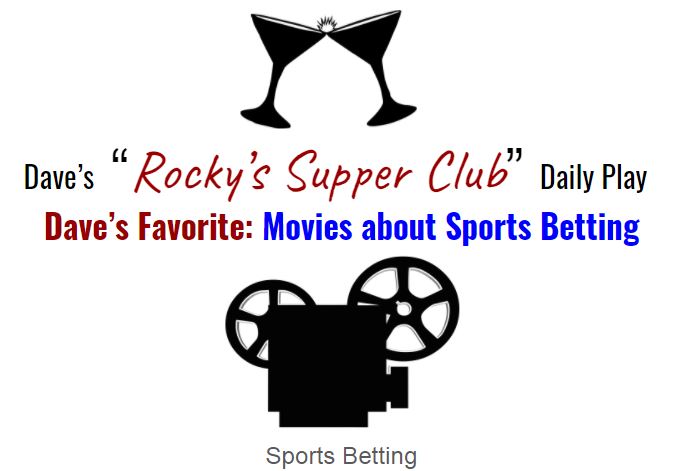Dave’s Favorite: Movies about Sports Betting