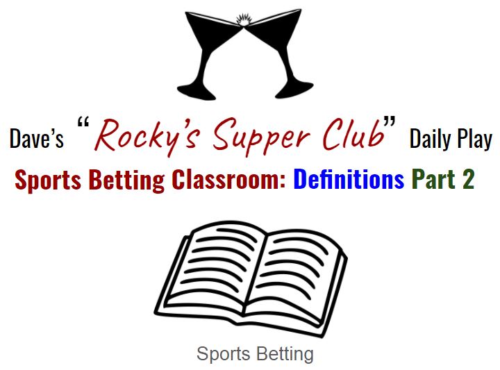 Sports Betting Classroom: Terms & Definitions Part Two
