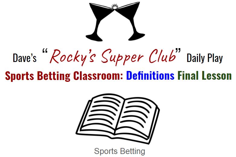 Sports Betting Classroom: Definitions  final Lesson