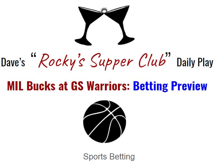 Bucks @ Warriors: Betting Preview