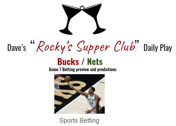 Bucks @ Nets: Game 7 betting preview