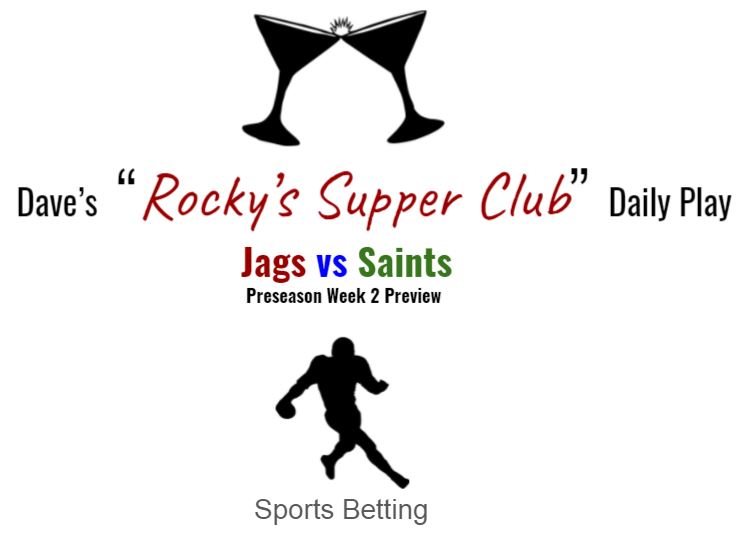 Jags at Saints (Preseason Week 2): Betting Preview