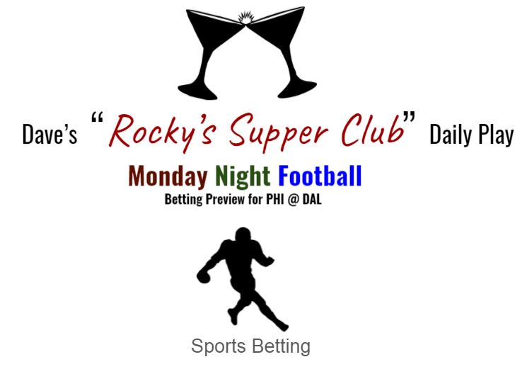 Monday Night Football: Betting Preview (Eagles @ Cowboys)