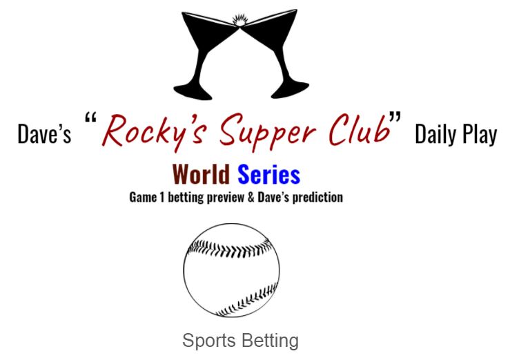 World Series (Game 1 Betting Preview)