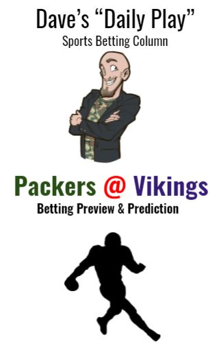 Packers @ Vikings (Betting Preview)