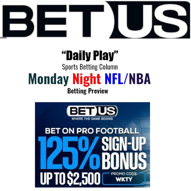 Monday Night (NBA/NFL) Betting Preview