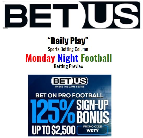 Monday Night Football: Betting Preview