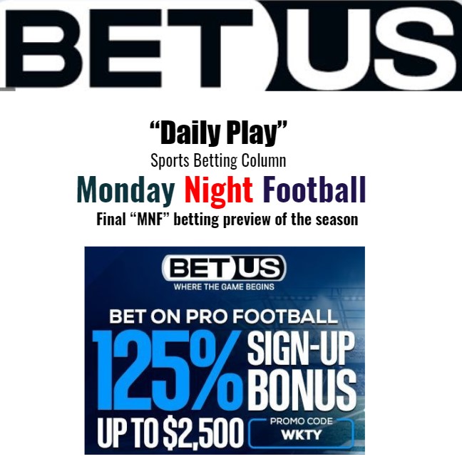Final Monday Night Football Betting Preview