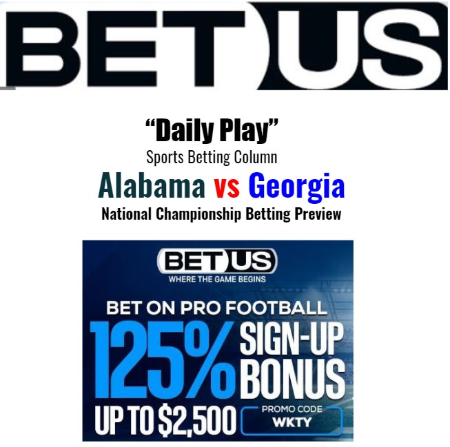 Alabama vs Georgia (Final Betting Preview & Prediction)
