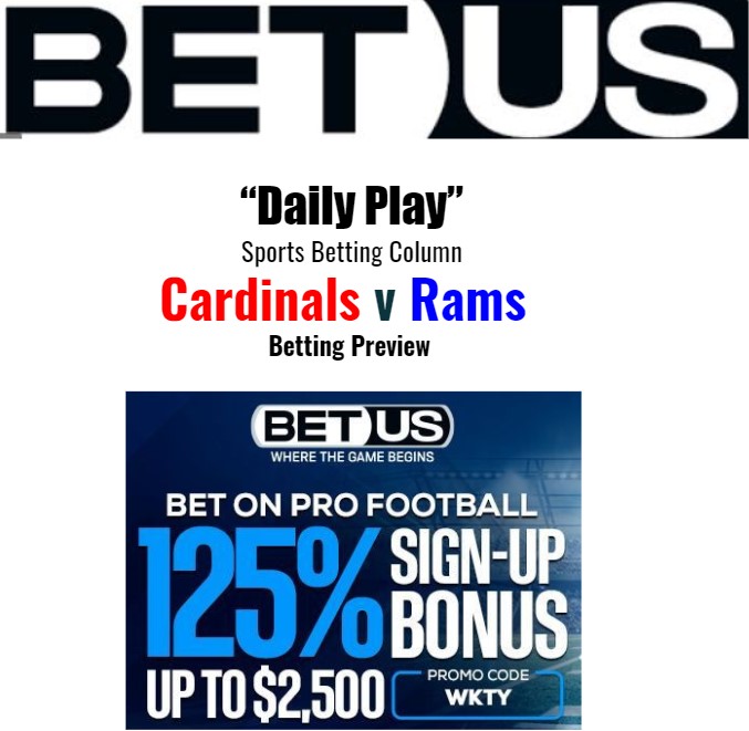Cardinals @ Rams (Betting Preview)