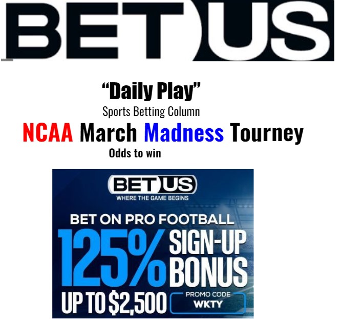 NCAA March Madness Tourney (Odds to win)